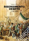 Risorgimento veneto 1848-1849 libro