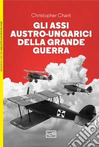 Gli assi austro-ungarici della grande guerra