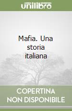 Mafia. Una storia italiana libro