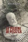 Le piscine di Pecizsa libro