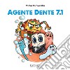 Agente Dente 7.1 libro