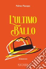 L'ultimo ballo libro