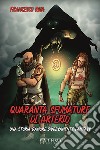 Quaranta sfumature di arterio. Una storia d'amore diversamente fantasy libro di Riva Francesco