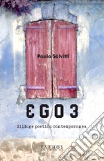 Ego 3. Silloge poetica contemporanea