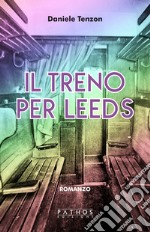 Il treno per Leeds libro