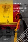 La certezza del bonne nuit libro di LaRoch LaEli