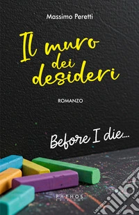 Il muro dei desideri
