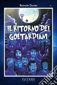 Il ritorno dei Goltardiani libro