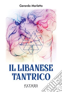 Il libanese tantrico libro
