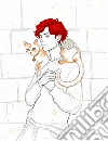 Ttì...Rosso. The good boy libro