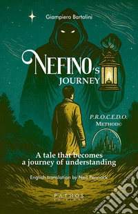 Nefino's journey. A fable that becomes a journey of understanding. P.R.O.C.E.D.O.© Method libro