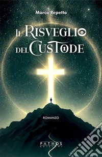 Il risveglio del custode