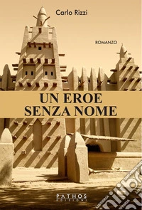 Un eroe senza nome