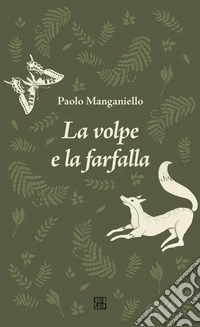 La volpe e la farfalla libro