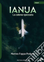 Ianua. La catena spezzata libro