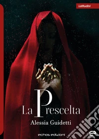 La prescelta libro