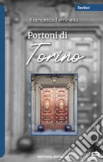 Portoni di Torino libro