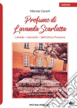 Profumo di lavanda scarlatta