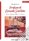 Profumo di lavanda scarlatta libro di Caroti Marzia