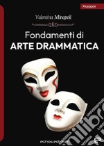 Fondamenti di arte drammatica libro