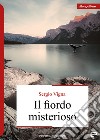 Il fiordo misterioso libro