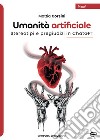 Umanità artificiale. Stereotipi e pregiudizi in ChatGPT libro di Corsini Mattia