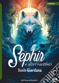 Sephir e altri racconti