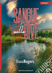Sangue sulle rive