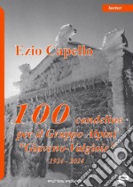 100 candeline per il gruppo Alpini «Giaveno-Valgioie» libro