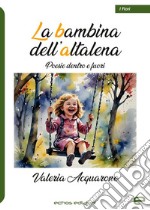 La bambina dell'altalena libro