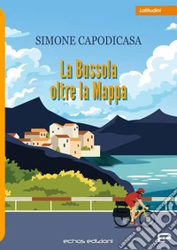 La bussola oltre la mappa