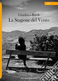 La stagione del vento libro