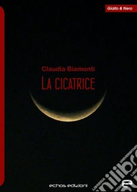 La cicatrice libro