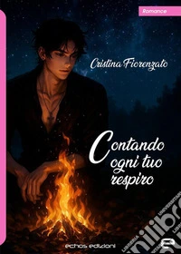 Contando ogni tuo respiro libro