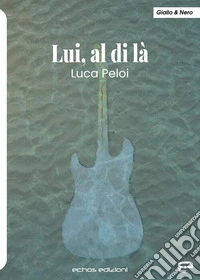 Lui, al di là libro