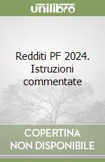 Redditi PF 2024. Istruzioni commentate libro