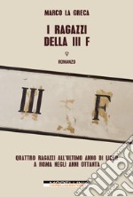 I ragazzi della III F libro