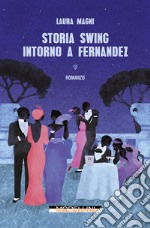 Storia swing intorno a Fernandez libro