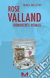 Rose Valland. Monuments woman libro