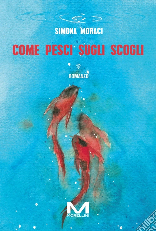 Come pesci sugli scogli