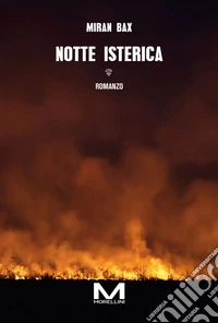 Notte isterica