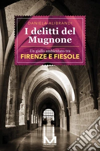 I delitti del Mugnone