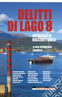 Delitti di lago. Vol. 8 libro