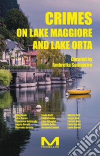 Crimes on Lake Maggiore and Lake Orta libro