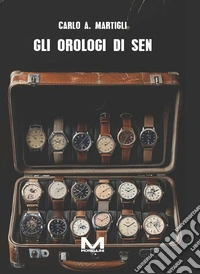 Gli orologi di Sen libro