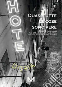 Quasi tutte le cose sono vere libro
