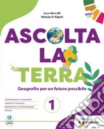 Ascolta la terra. Con Atlante. Per la Scuola media. Con espansione online. Vol. 2 libro