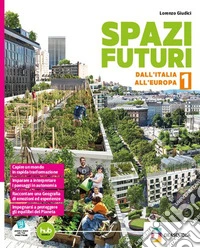 Spazi futuri. Percorso semplificato. Per la Scuola media. Con e-book. Con espansione online. Vol. 1 libro