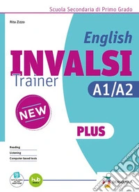 English INVALSI trainer plus. A1-A2. Per la Scuola media. Con e-book. Con espansione online libro
