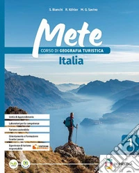 Mete. Geoturistica. Per le Scuole superiori. Con e-book. Con espansione online. Vol. 1